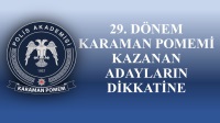 29. DÖNEM KARAMAN POLİS MESLEK EĞİTİM MERKEZİ MÜDÜRLÜĞÜNE KAYIT YAPTIRACAK OLAN  POLİS ADAYI ÖĞRENCİLERİMİZİN DİKKATİNE!!!